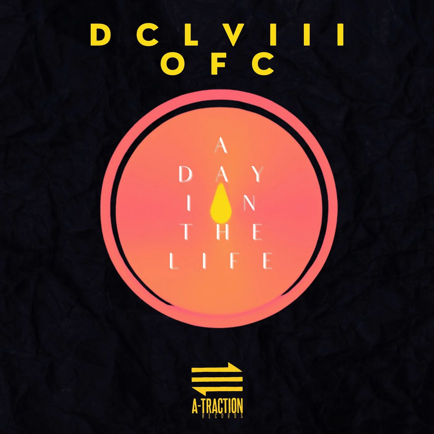 Pochette DCLVIII OFC - A Day In The Life - A-Traction